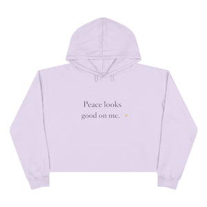 Crop Hoodie — "Peace looks good on me." Minimalist Cropped Pullover