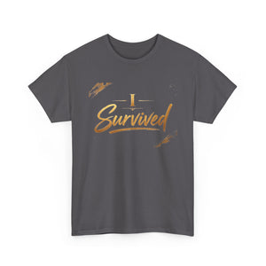 I Survived T-Shirt — Inspirational Recovery Tee