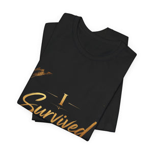 I Survived Graphic Tee — Inspirational Recovery T-Shirt