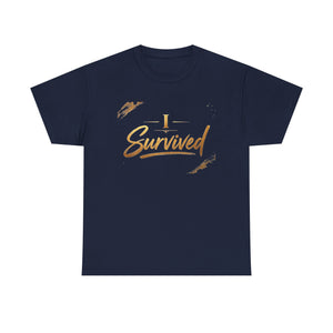 I Survived T-Shirt — Inspirational Recovery Tee