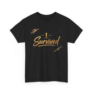 I Survived T-Shirt — Inspirational Recovery Tee