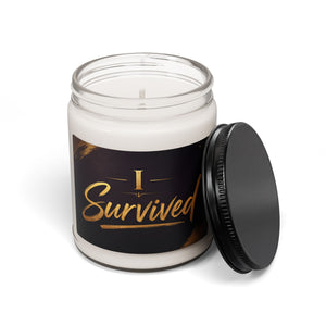 I Survived Soy Candle — 9 oz Inspirational Scented Candle (Celebrate Strength & Recovery)