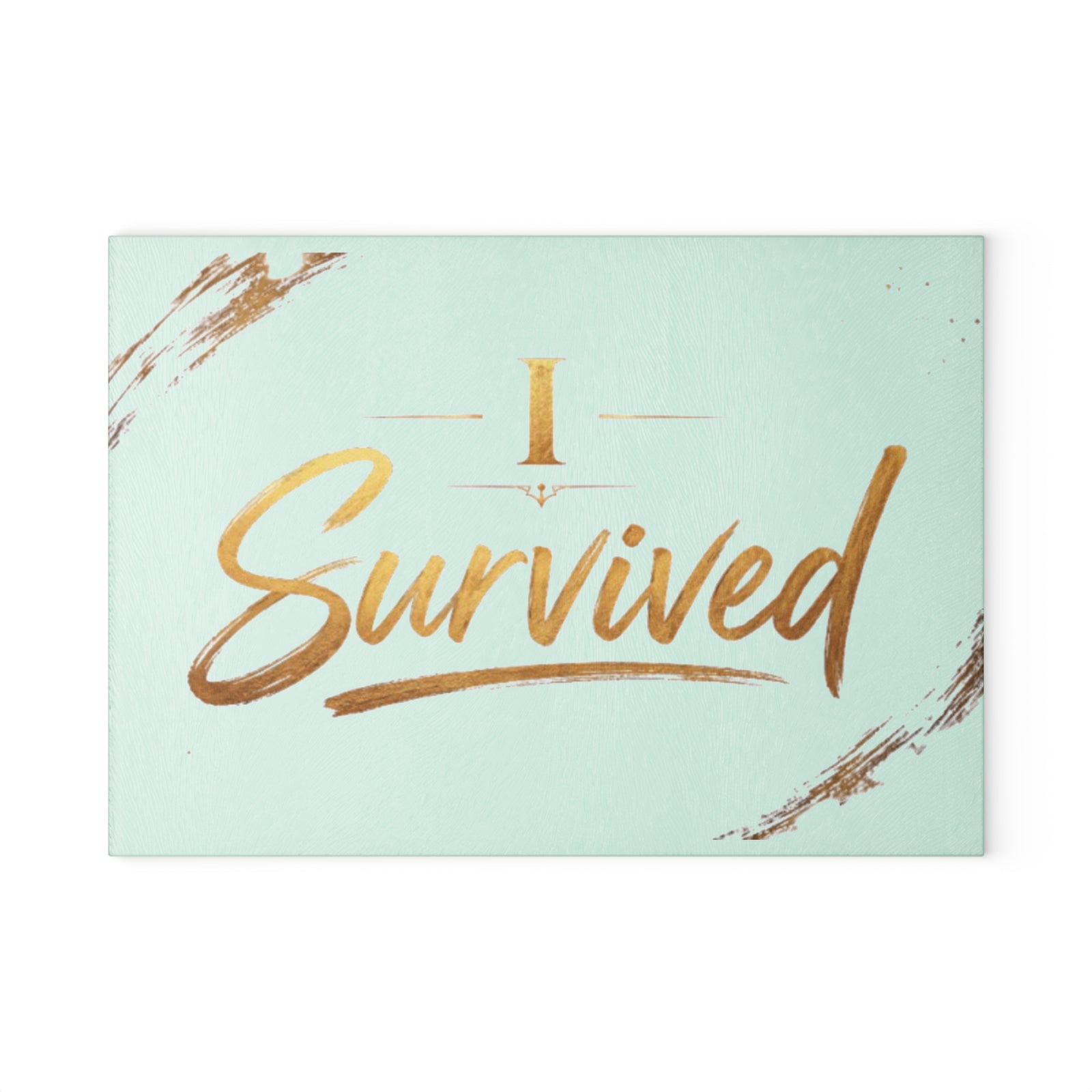 I Survived Glass Cutting Board – Inspirational Mint Decorative Kitchen Board