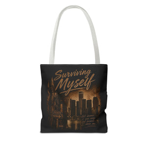 Surviving Myself / From Surviving to Thriving Tote Bag — Inspirational Motivational Cityscape Tote
