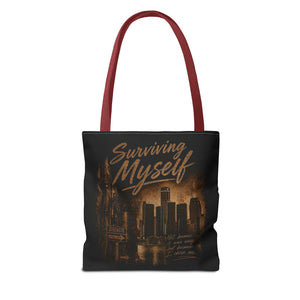 Surviving Myself / From Surviving to Thriving Tote Bag — Inspirational Motivational Cityscape Tote