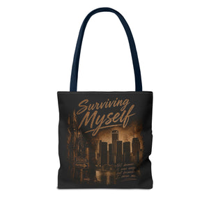 Surviving Myself / From Surviving to Thriving Tote Bag — Inspirational Motivational Cityscape Tote