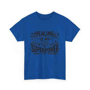 Healing Is My Superpower T‑Shirt — Inspirational Mental Health Tee