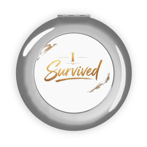 Compact Travel Mirror — "I Survived" Gold Script Pocket Mirror