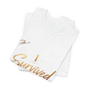 I Survived Graphic Tee — Inspirational Recovery T-Shirt