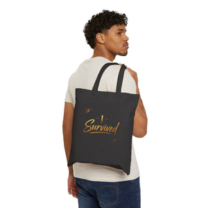 Tote Bag — "I Survived" Inspirational Canvas Tote (Recovery & Resilience Gift)