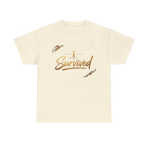I Survived T-Shirt — Inspirational Recovery Tee