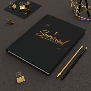 I Survived Hardcover Journal — Inspirational Recovery Notebook