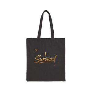 Tote Bag — "I Survived" Inspirational Canvas Tote (Recovery & Resilience Gift)