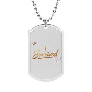 "I Survived" Dog Tag Necklace — Inspirational Military-Style Pendant
