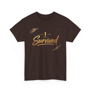 I Survived T-Shirt — Inspirational Recovery Tee