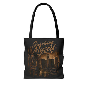 Surviving Myself / From Surviving to Thriving Tote Bag — Inspirational Motivational Cityscape Tote