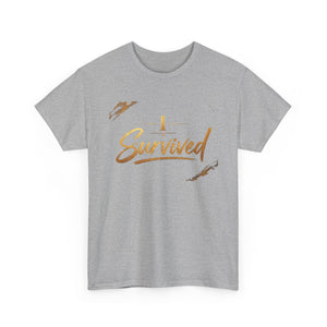 I Survived T-Shirt — Inspirational Recovery Tee
