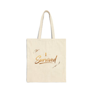 Tote Bag — "I Survived" Inspirational Canvas Tote (Recovery & Resilience Gift)